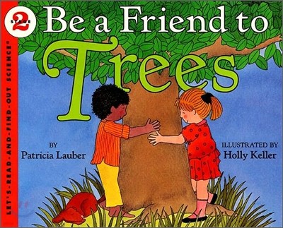 Be a Friend to Trees