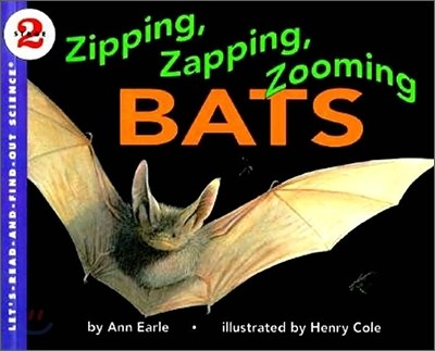 Zipping, Zapping, Zooming Bats