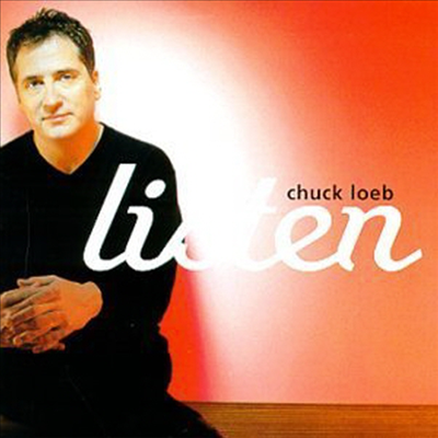 Chuck Loeb - Listen (Digipack)(CD)