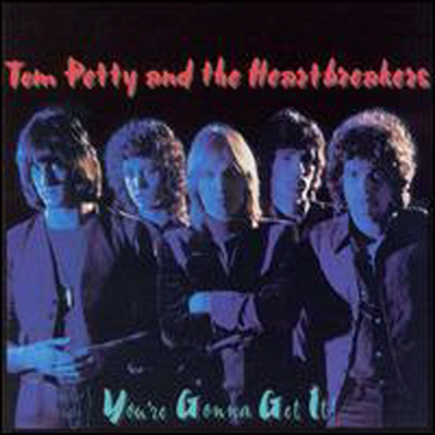 Tom Petty & The Heartbreakers - You're Gonna Get It! (Remastered)(CD)