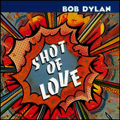 Bob Dylan - Shot Of Love (CD)