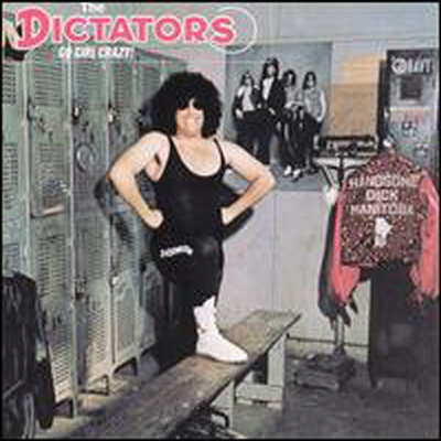 Dictators - Go Girl Crazy (CD)