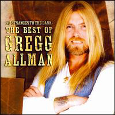 Gregg Allman - No Stranger to the Dark: The Best of Gregg Allman (Bonus Tracks)(CD)