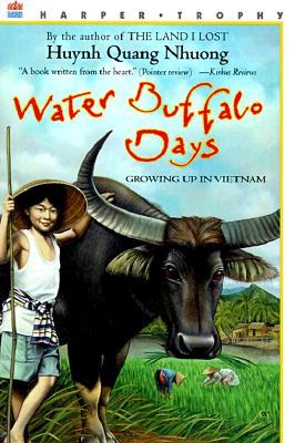 Water Buffalo Days: Growing Up in Vietnam