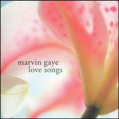 Marvin Gaye - Love Songs (Remastered)