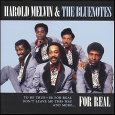 Harold Melvin & The Blue Notes - For Real