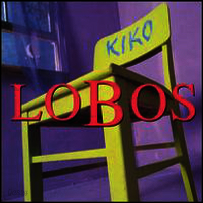 Los Lobos - Kiko