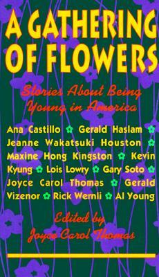 A Gathering of Flowers: Stories about Being Young in America