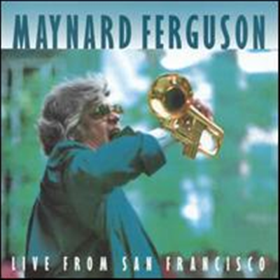 Maynard Ferguson - Live from San Francisco