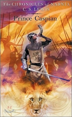 Prince Caspian: The Classic Fantasy Adventure Series (Official Edition)