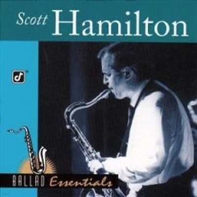 Scott Hamilton - Ballad Essentials (CD)