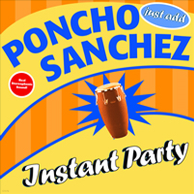 Poncho Sanchez - Instant Party (CD)