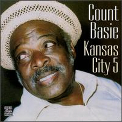 Count Basie - Kansas City 5