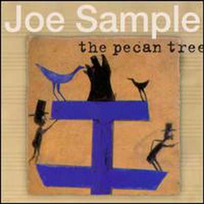 Joe Sample - Pecan Tree (CD)