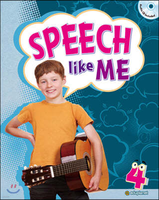 Speech Like Me 4 : Student Book