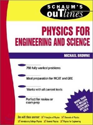 Schaum's Outline of Physics for Engineering and Science