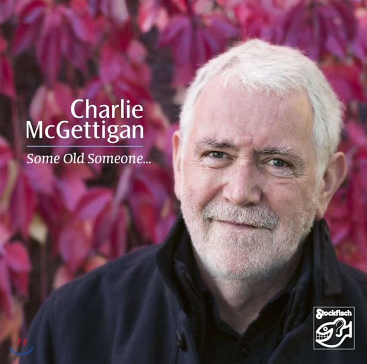 Charlie McGettigan (찰리 맥게티건) - Some Old Someone…