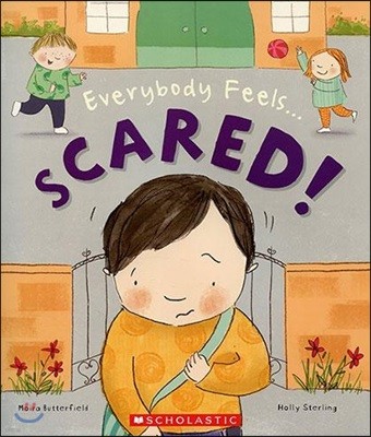 Everybody Feels SCARED!