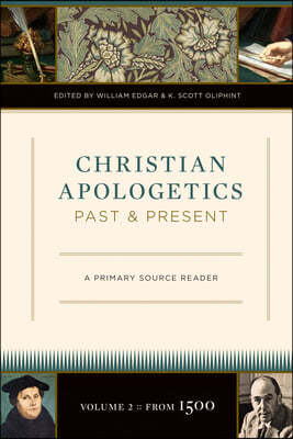 Christian Apologetics Past and Present