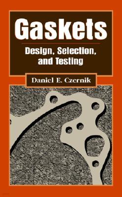 Gasket: Design, Selection, and Testing