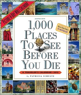 1,000 Places to See Before You Die Picture-A-Day Wall Calendar 2012