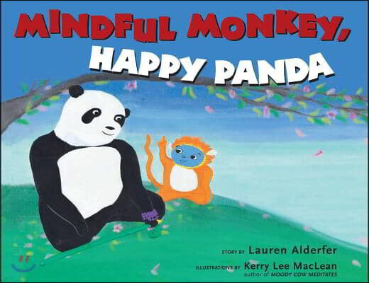 Mindful Monkey, Happy Panda