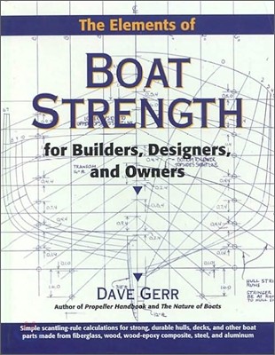 The Elements of Boat Strength: For Builders, Designers, and Owners