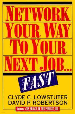 Network Your Way to Your Next Job Fast