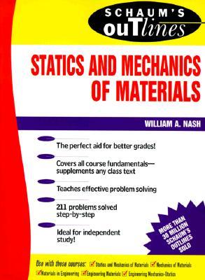 Schaum's Outline of Statics and Mechanics of Materials