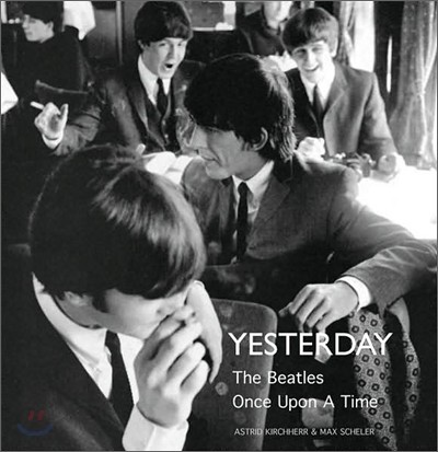 Yesterday : The Beatles Once Upon a Time