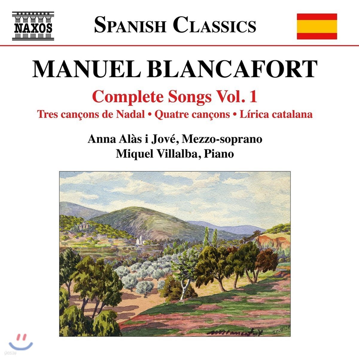 Anna Alas i Jove 블랑카포르트: 가곡 전곡 1집 - 안나 알라스 이 호베, 미켈 비얄바 (Manuel Blancafort: Complete Songs 1 - Tres Cancons de Nadal, Lirica Catalana)