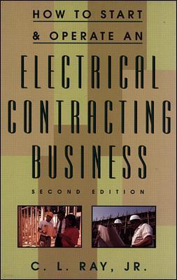 How to Start and Operate an Electrical Contracting Business