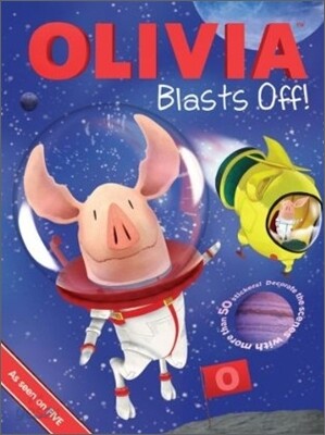Olivia Blasts Off!