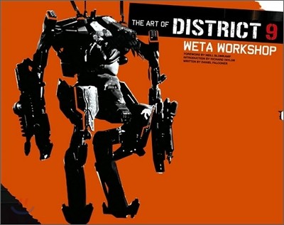 The Art of District 9 : Weta Workshop