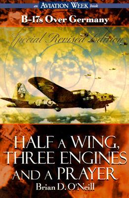 Half a Wing, Three Engines and a Prayer