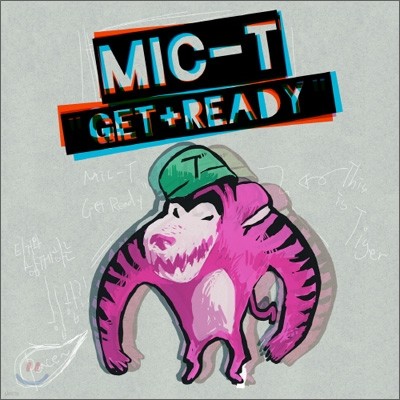 ũ Ƽ (Mic-T) - Get Ready
