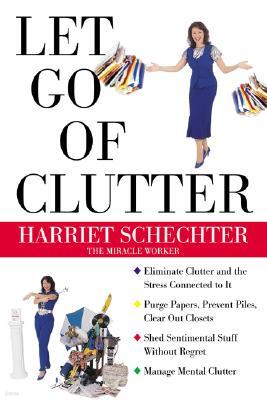 Let Go of Clutter