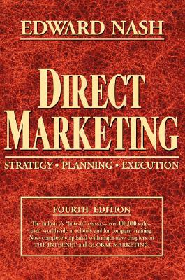 Direct Marketing: Strategy, Planning, Execution