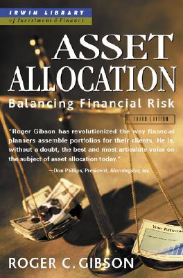 Asset Allocation : Balancing Financial Risk 3/E