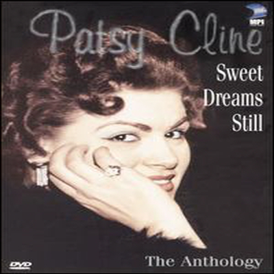Patsy Cline - Sweet Dreams Still - The Anthology (ڵ1)(DVD)(2005)
