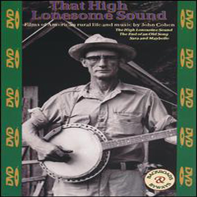John Cohen - That High Lonesome Sound (ڵ1)(DVD)(2002)