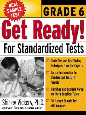 Get Ready! for Standardized Tests: Grade 6