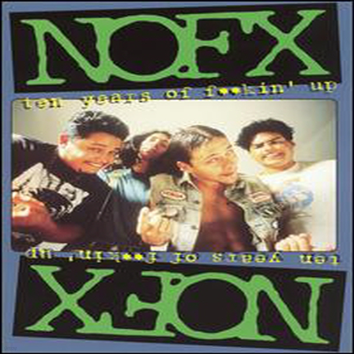 NOFX - Ten Years of F**kin' Up (ڵ1)(DVD)(1994)