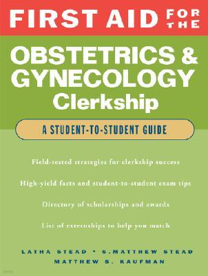 First Aid for the Obstetrics & Gynecology Clerkship