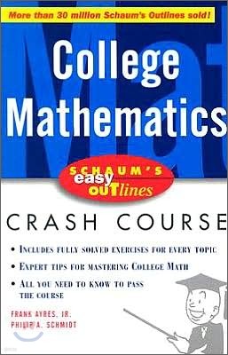 Schaum's Easy Outline: College Mathematics