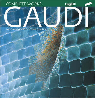 Gaudí: Introduction to His Architecture