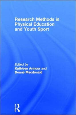 Research Methods in Physical Education and Youth Sport