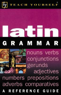 Teach Yourself Latin Grammar