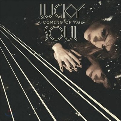Lucky Soul - A Coming Of Age
