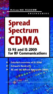 Spread Spectrum Cdma: Is-95 and Is-2000 for RF Communications